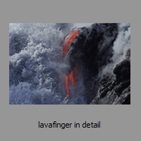 lavafinger in detail